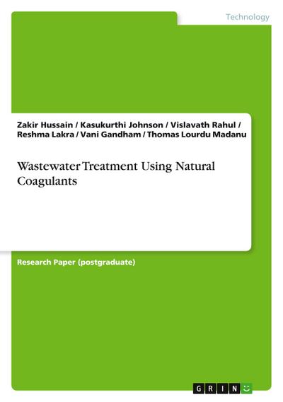 Wastewater Treatment Using Natural Coagulants