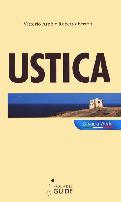 Ustica. L’isola dei vulcani e delle stelle