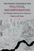 Poor’s Struggle for Political Incorporation