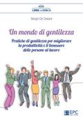 Un mondo di gentilezza