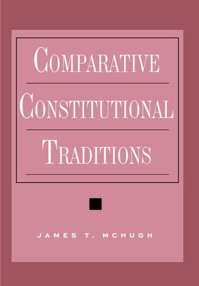 Comparative Constitutional Traditions