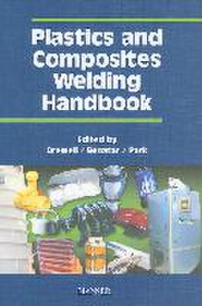 Plastics and Composites Welding Handbook
