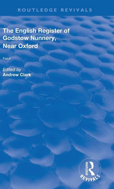 English Register of Godstow Nunnery, Near Oxford