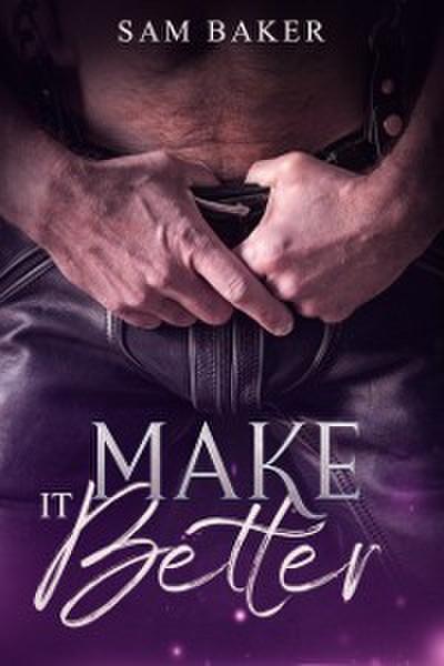 Make it Better