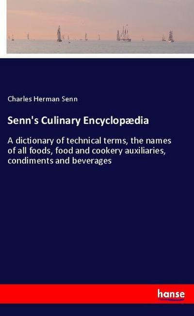 Senn’s Culinary Encyclopædia