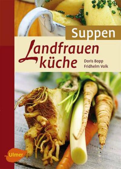 Landfrauenküche Suppen