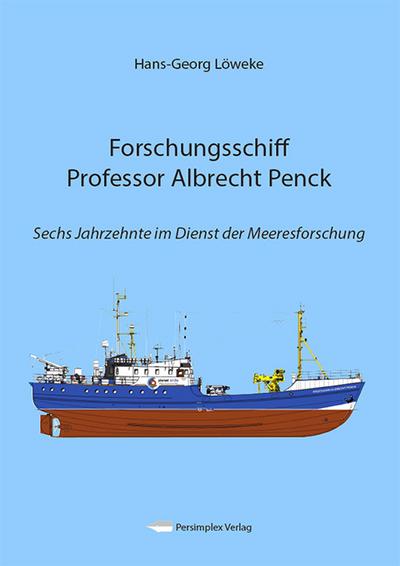 Löweke, H: Forschungsschiff Professor Albrecht Penck