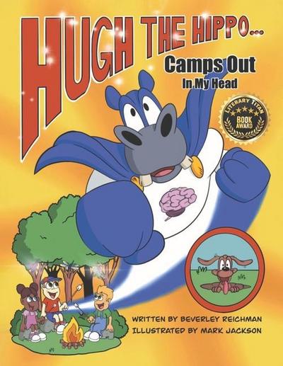 Hugh the Hippo Camps Out in My Head