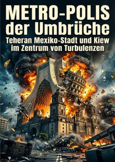 Metro Polis der Umbrüche