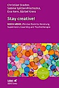 Stay creative! (Leben Lernen, Bd. 318)