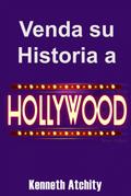 Venda su Historia a Hollywood: