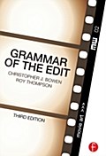 Grammar of the Edit - Christopher J. Bowen