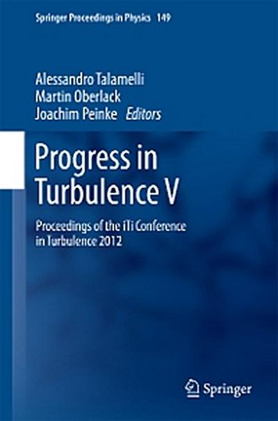 Progress in Turbulence V