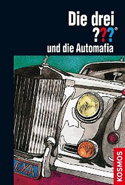 Die drei ??? und die Automafia (drei Fragezeichen)