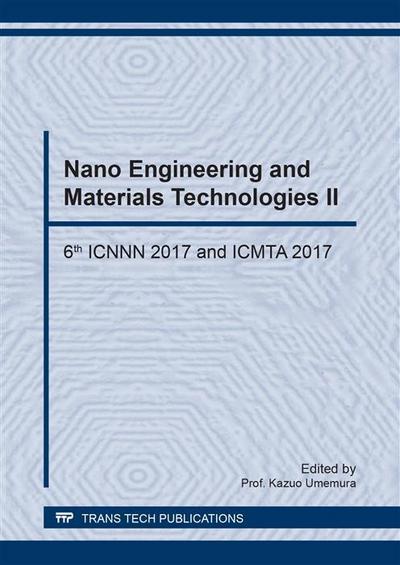 Nano Engineering and Materials Technologies II