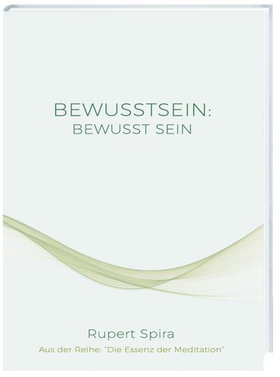 BEWUSSTSEIN BEWUSST SEIN