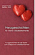 Herzgeschichten für kleine Glücksmomente