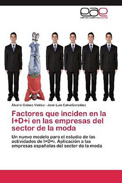 Factores que inciden en la I+D+i en las empresas del sector de la moda