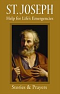 St. Joseph: Help for Life’s Emergencies
