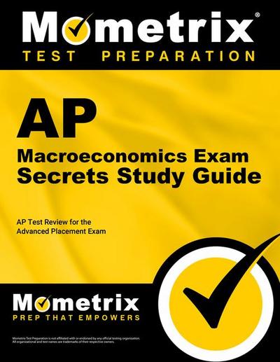 AP Macroeconomics Exam Secrets Study Guide