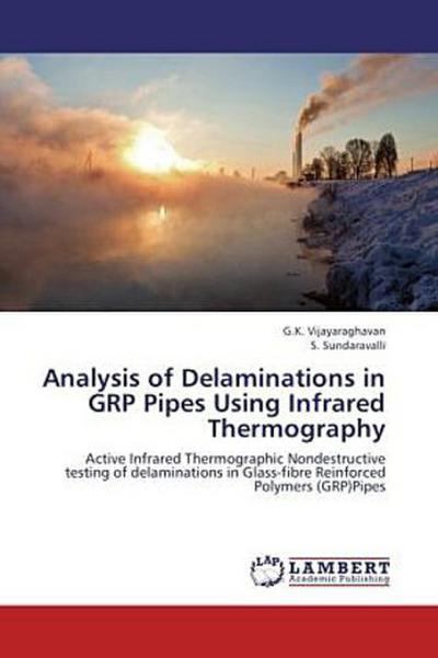 Analysis of Delaminations in GRP Pipes Using Infrared Thermography