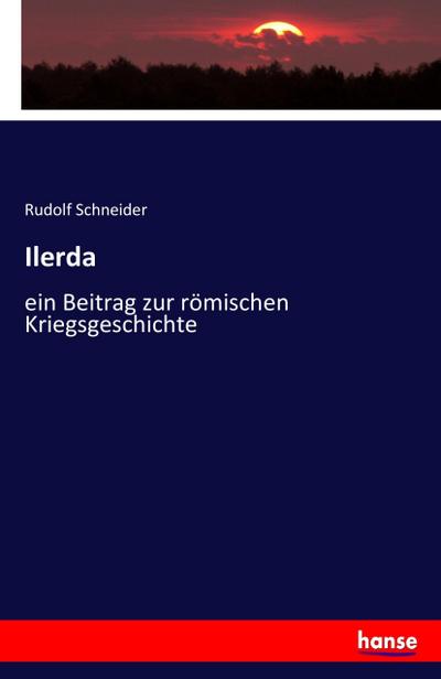 Ilerda - Rudolf Schneider