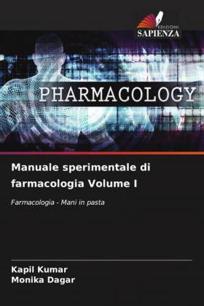 Manuale sperimentale di farmacologia Volume I
