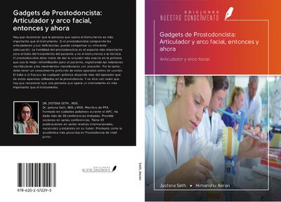 Gadgets de Prostodoncista: Articulador y arco facial, entonces y ahora