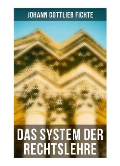 Das System der Rechtslehre