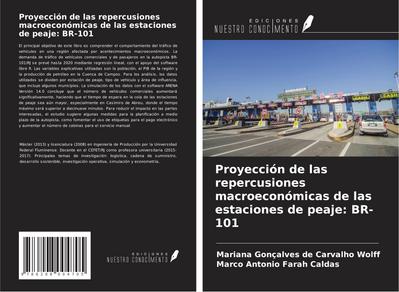 Proyección de las repercusiones macroeconómicas de las estaciones de peaje: BR-101