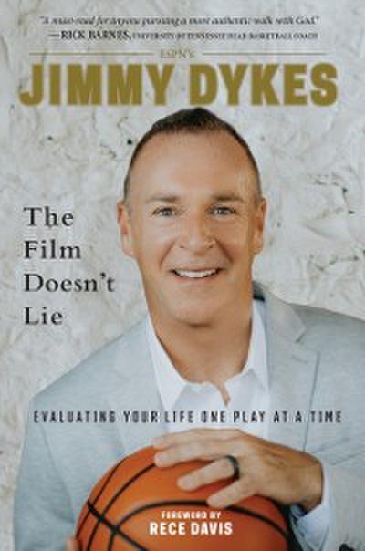 Jimmy Dykes: The Film Doesn’t Lie