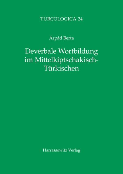 Deverbale Wortbildung im Mittelkiptschakisch-Türkischen