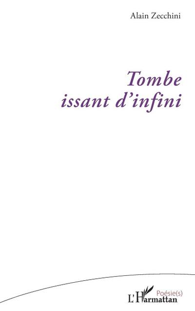 Tombe issant d’infini