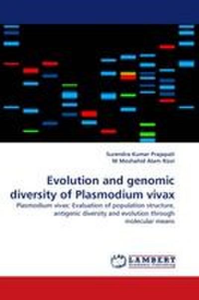 Evolution and genomic diversity of Plasmodium vivax