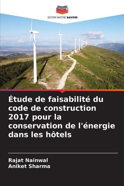 Étude de faisabilité du code de construction 2017 pour la conservation de l’énergie dans les hôtels