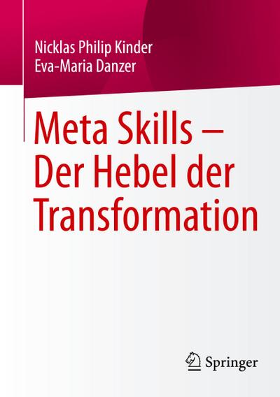 Meta Skills - Der Hebel der Transformation