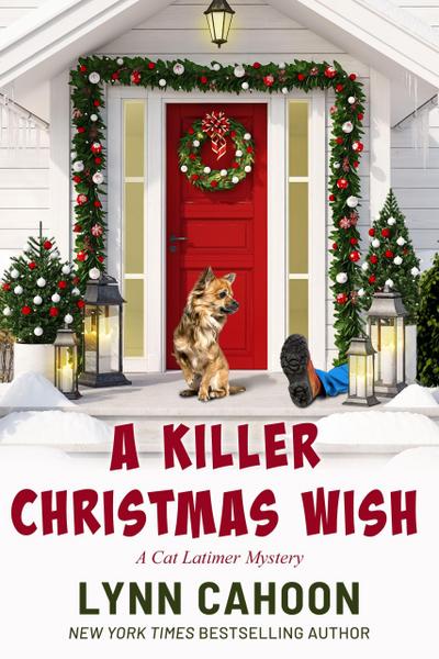 A Killer Christmas Wish (Cat Latimer Mysteries, #7)