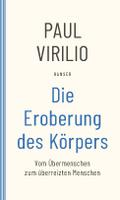 Die Eroberung des Körpers