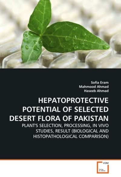HEPATOPROTECTIVE POTENTIAL OF SELECTED DESERT FLORA OF PAKISTAN