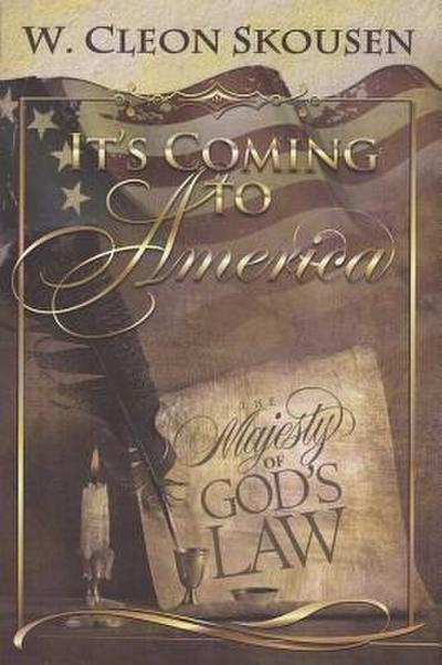 It’s Coming to America: The Majesty of God’s Law