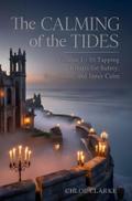 THE CALMING OF THE TIDES
