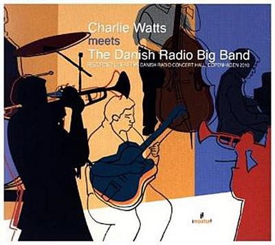 Charlie Watts Meets The Danish Radio Big Band, 1 Audio-CD