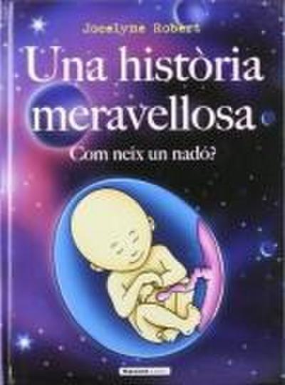 Robert, J: Una història meravellosa