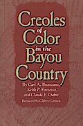 Creoles of Color in the Bayou Country