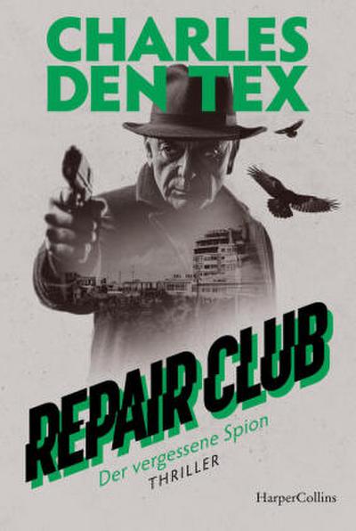 Repair Club - Der vergessene Spion