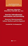 Monetäre Makroökonomie, Arbeitsmärkte und Entwicklung/Monetary Macroeconomics, Labour Markets and Development