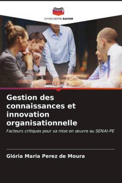 Gestion des connaissances et innovation organisationnelle