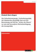 Die Sicherheitsstrategie / Sicherheitspolitik der 