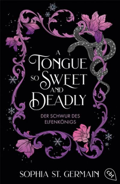 A Tongue so Sweet and Deadly