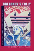 Brezhnev’s Folly
